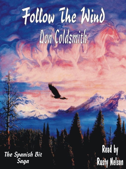 Title details for Follow the Wind by Don Coldsmith - Available